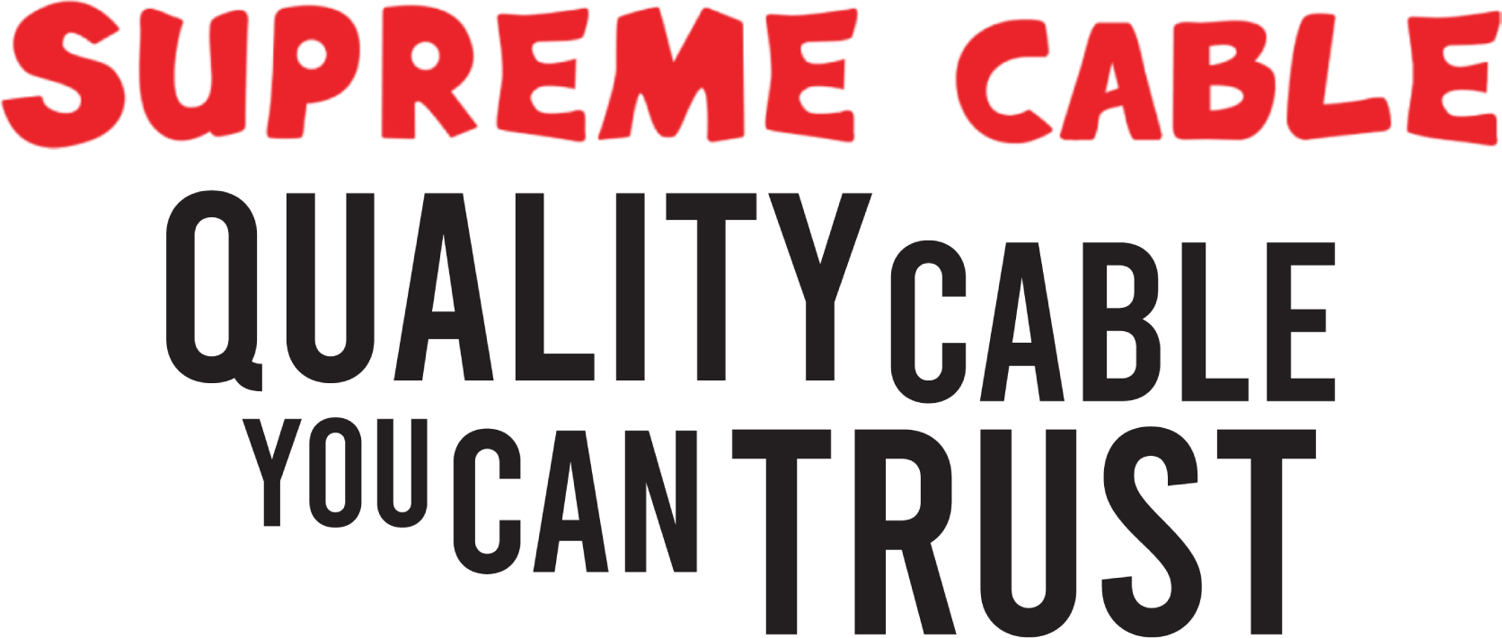 Supreme Cable - Quality Cable You Can Trust